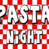 Pasta Night - Friday, January 27